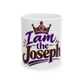 I Am the Joseph Ceramic Mug — Personalized Name Coffee Cup with Crown Design