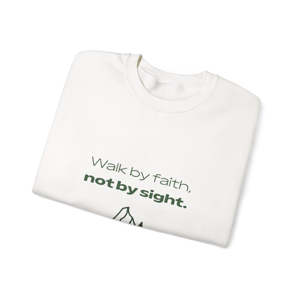 Inspirational Sweatshirt - "Walk by faith, not by sight" Mountain Crewneck