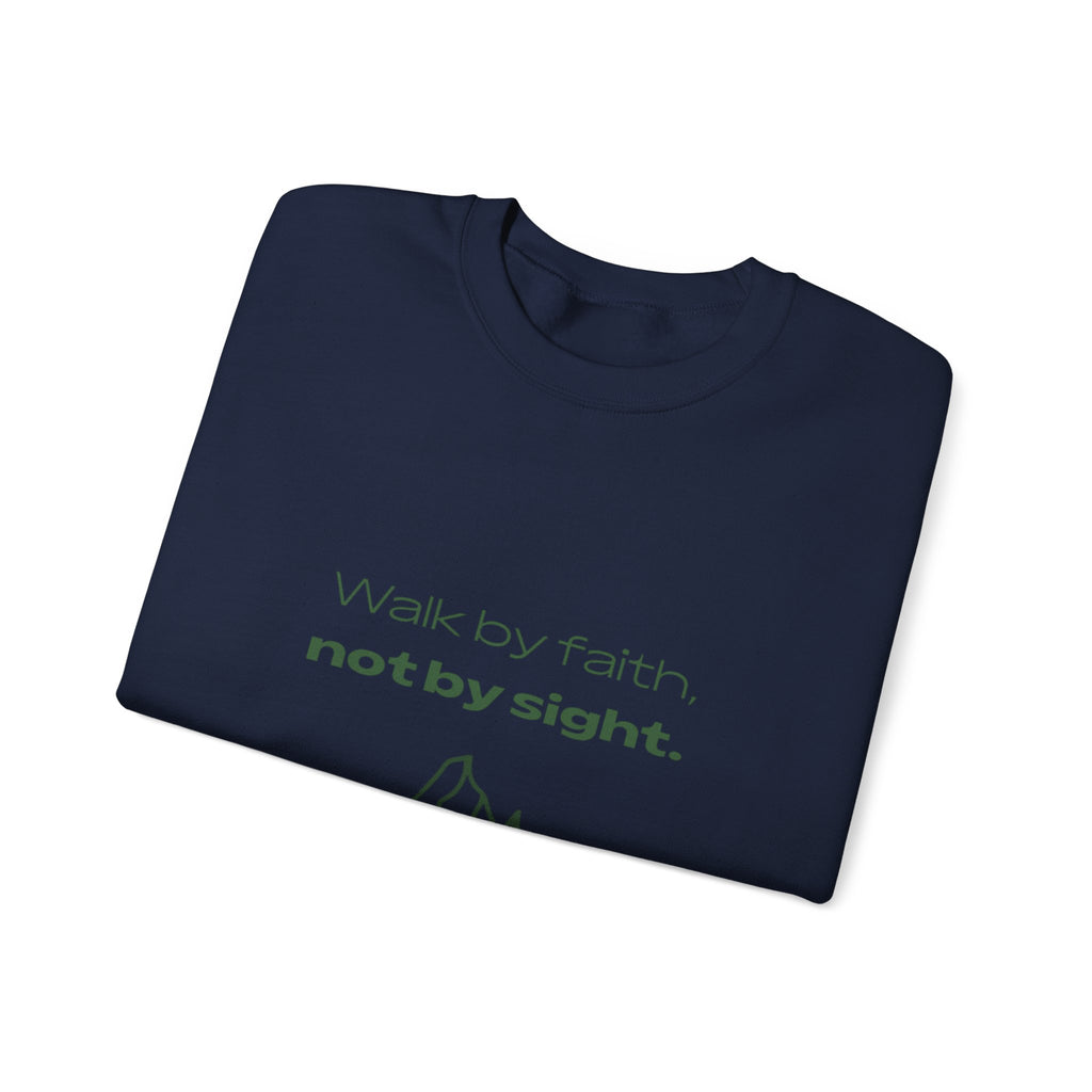 Inspirational Sweatshirt - "Walk by faith, not by sight" Mountain Crewneck