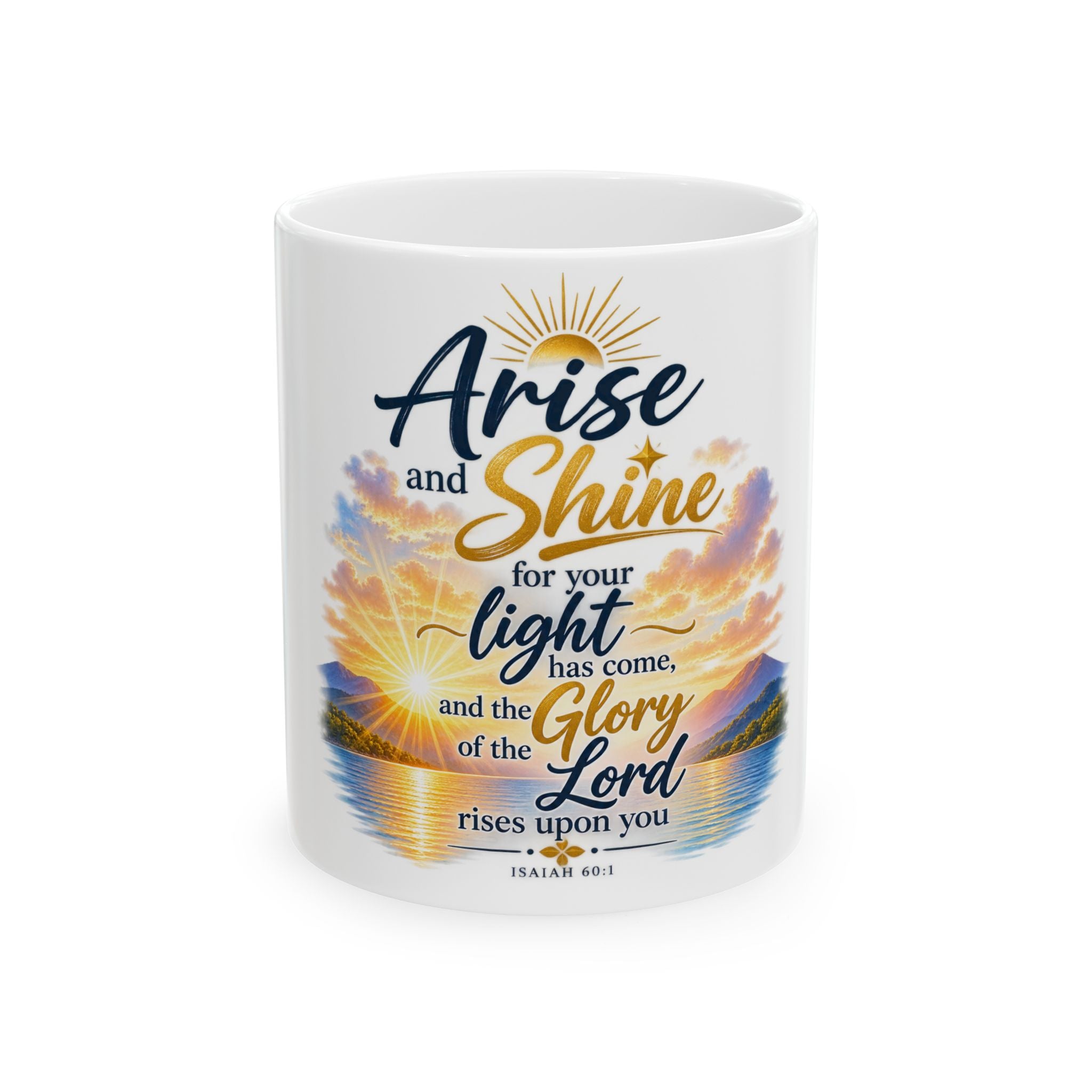 Christian Inspirational Mug — "Arise and Shine" Bible Verse 11oz/15oz