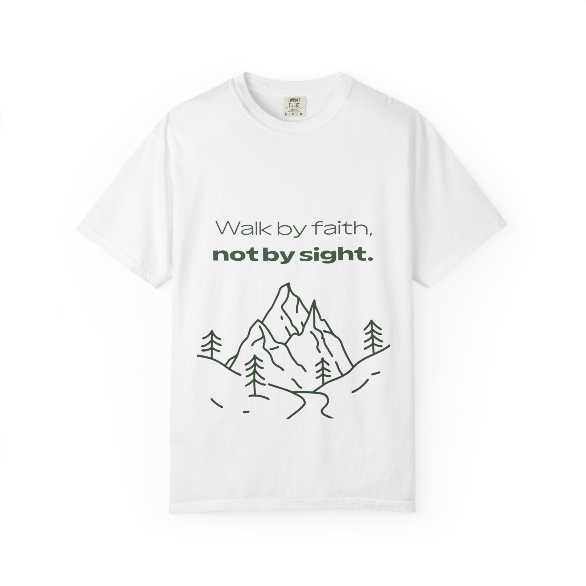 Faith Hiking T-Shirt — "Walk by faith, not by sight." Mountain Graphic