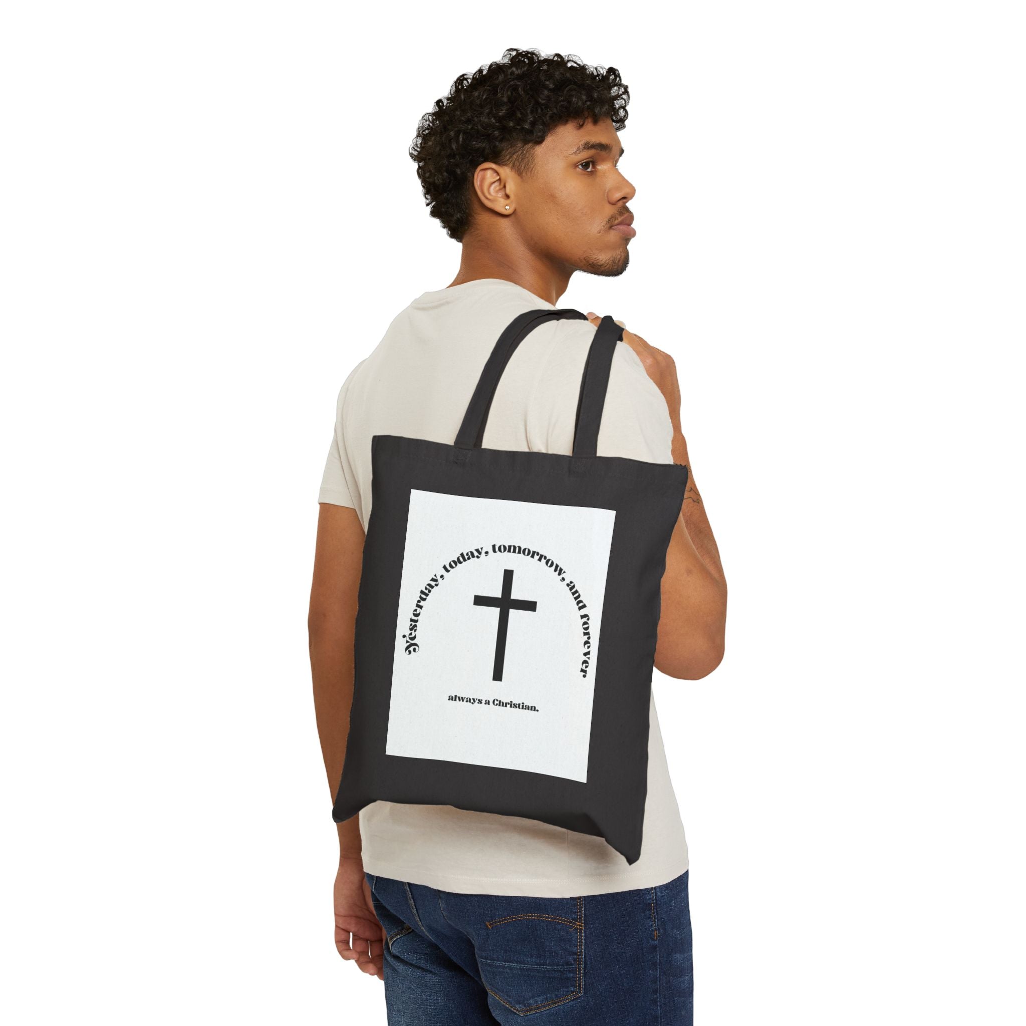 Christian Cross Canvas Tote Bag — "Yesterday, Today, Tomorrow, And Forever" Inspirational Grocery & Church Tote