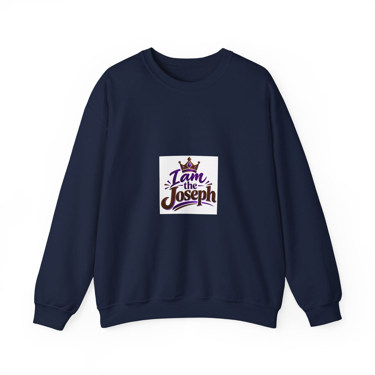 I Am the Joseph Crewneck Sweatshirt — King Crown Inspirational Graphic Sweatshirt
