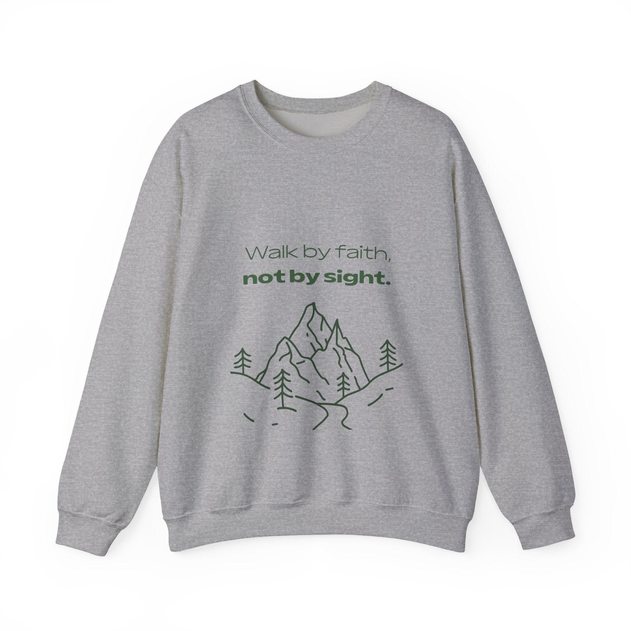 Inspirational Sweatshirt - "Walk by faith, not by sight" Mountain Crewneck