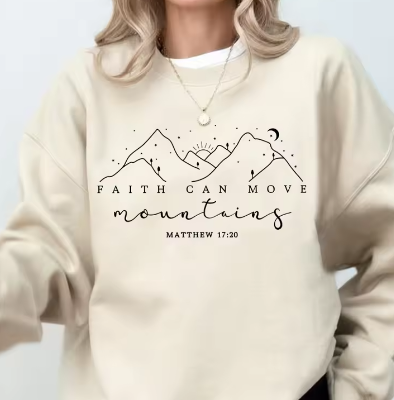 Faith Can Move Mountains Sweatshirt – Christian Jesus Bible Verse Hoodie Crewneck Pullover for Women Faith Clothing